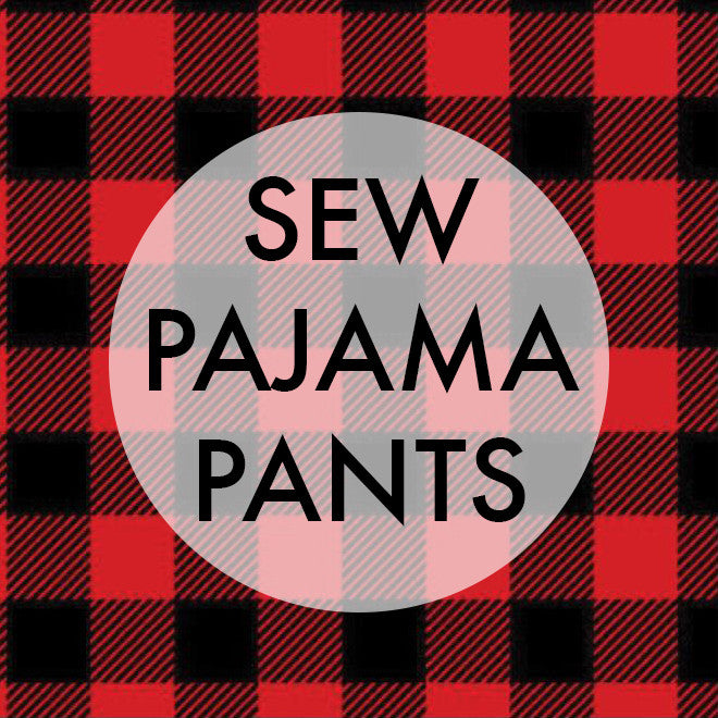 Sew Pajama Pants Workshop Brooklyn Craft Company
